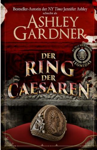 Der Ring der Caesaren (Die Fälle des Gladiators Leonidas, Band 3)