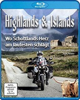 Highlands & Islands - Wo Schottlands Herz am lautesten schlägt