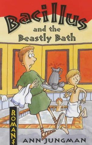 Bacillus and the Beastly Bath (Romans)