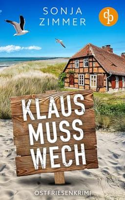 Klaus muss wech: Ostfriesenkrimi