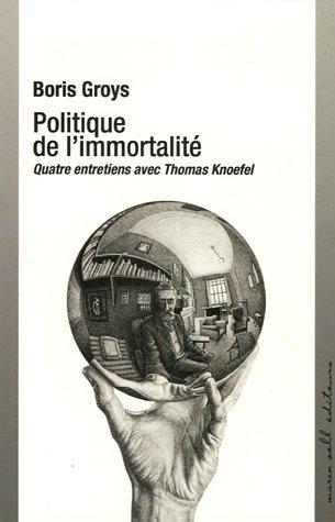 Politique de l'immortalité