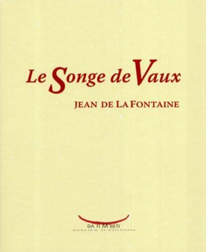 Le songe de Vaux