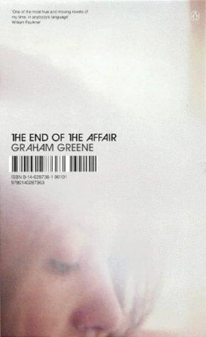 The End of the Affair (Essential Penguin)