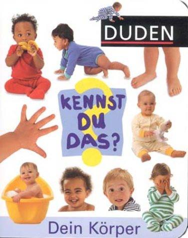 (Duden) Kennst Du das?, Dein Körper