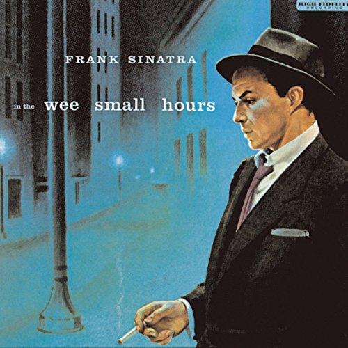 In the Wee Small Hours (Limited 2014 Remastered Edition) [Vinyl LP]