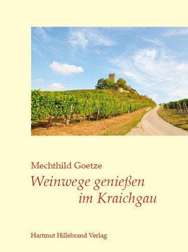 Weinwege genießen im Kraichgau