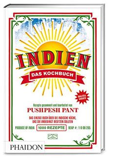 Indien – Das Kochbuch: Die Bibel der indischen Küche