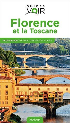 Florence et la Toscane