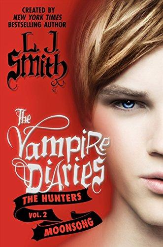 The Vampire Diaries: The Hunters: Moonsong