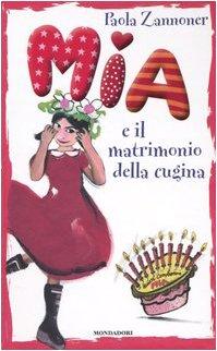 Mia e il matrimonio della cugina