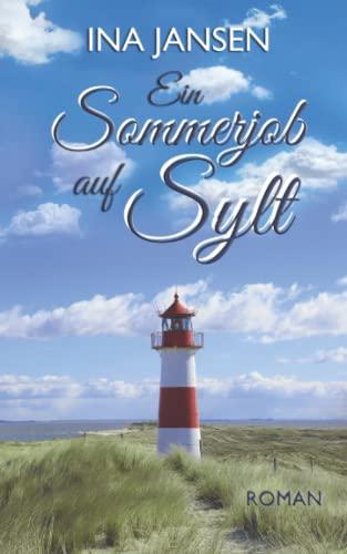 Ein Sommerjob auf Sylt (Sylter Liebe, Band 2)