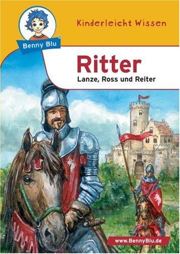 Benny Blu - Ritter: Lanze, Ross und Reiter