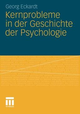 Kernprobleme in der Geschichte der Psychologie (German Edition)