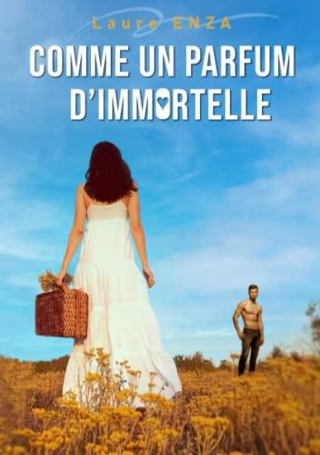 Comme un Parfum d'immortelle