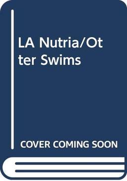 LA Nutria/Otter Swims