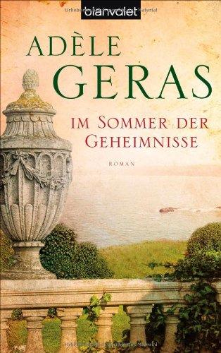 Im Sommer der Geheimnisse: Roman