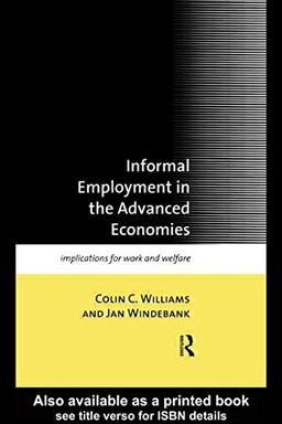 Informal Employment in Advanced Economies: Implications for Work and Welfare (Management)