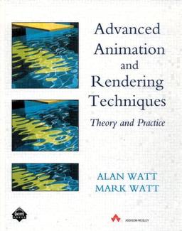 Advanced Animation and Rendering Techniques.: Theory and Practice (ACM Press)