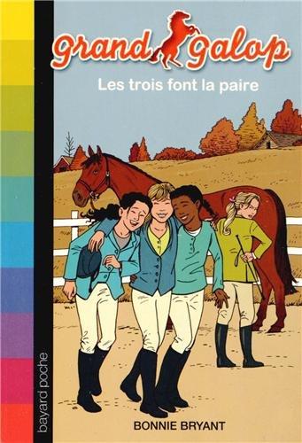 Grand Galop. Les trois font la paire