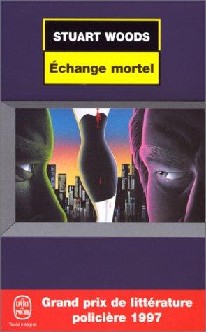 Echange mortel