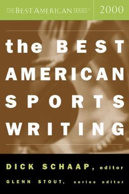 The Best American Sports Writing 2000 (The Best American Series ®)