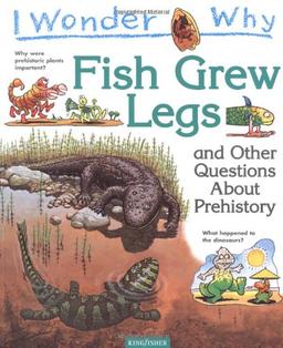 IWW Fish Grew Legs (I Wonder Why, Band 1)