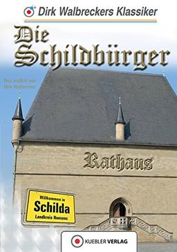 Die Schildbürger: Walbreckers Klassiker (Walbreckers Klassiker für die ganze Familie)