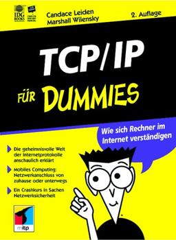 TCP/IP für Dummies. Wie sich Rechner im Internet verständigen