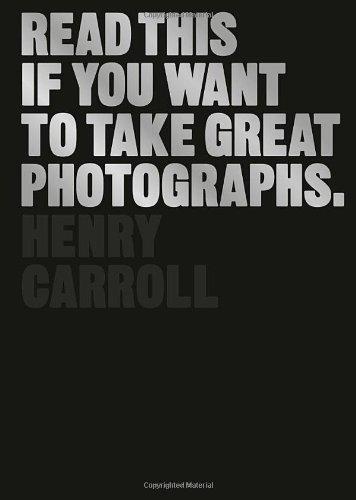 Read This If You Want to Take Great Photographs