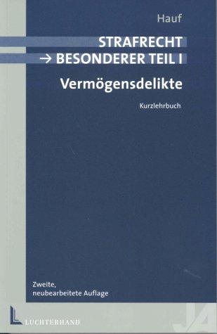 Strafrecht, Besonderer Teil, Bd.1, Vermögensdelikte