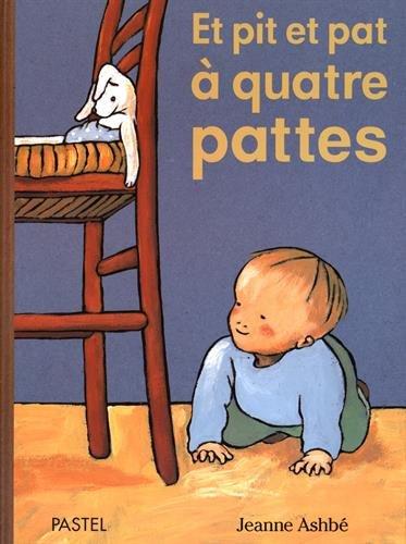 Et pit et pat à quatre pattes