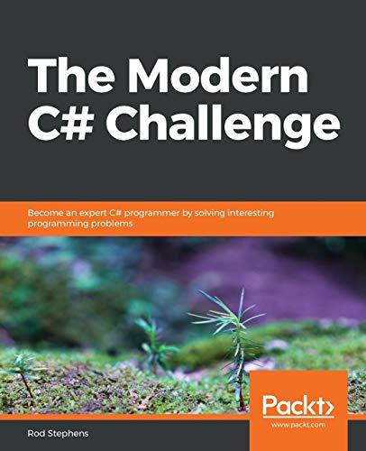 The Modern C# Challenge: Become an expert C# programmer by solving interesting programming problems (English Edition)