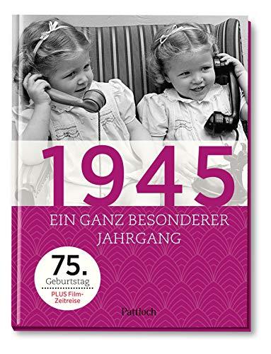 1945: Ein ganz besonderer Jahrgang - 75. Geburtstag