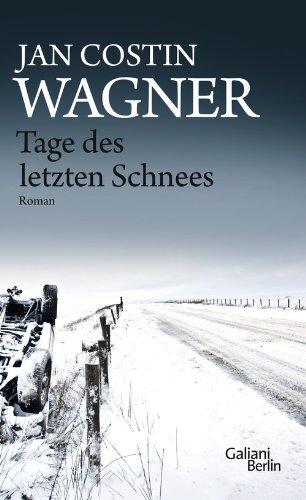 Tage des letzten Schnees: Ein Kimmo-Joentaa-Roman