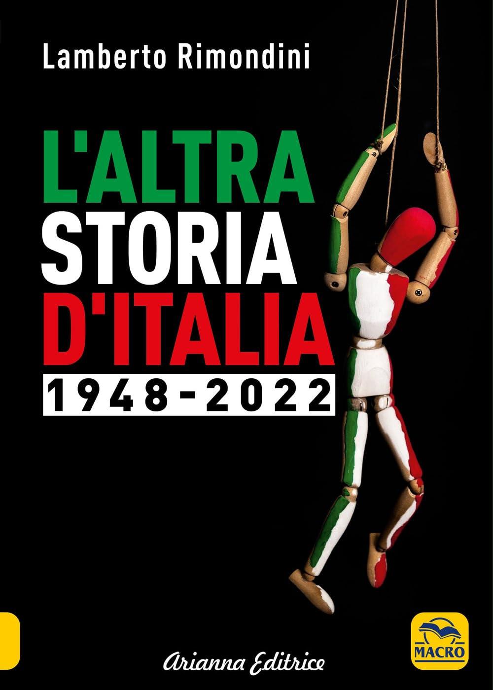 L'altra storia d'Italia 1948-2022 (Un' altra storia)