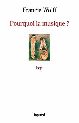 Pourquoi la musique ?