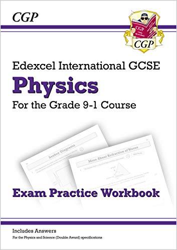 New Grade 9-1 Edexcel International GCSE Physics: Exam Practice Workbook (Includes Answers)