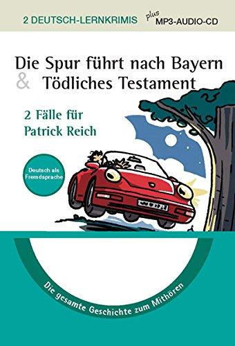 Die Spur führt nach Bayern & Tödliches Testament: Lernkrimi plus MP3-Audio-CD