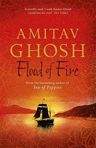 Flood of Fire (Ibis Trilogy)