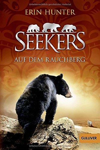 Seekers - Auf dem Rauchberg: Band 3 (Gulliver)