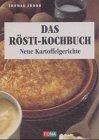 Das Rösti-Kochbuch