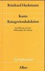 Kants Kategoriendeduktion: Ein Beitrag zu einer Philosophie des Geistes (Symposion)