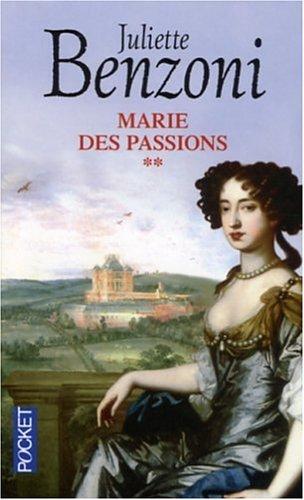 Marie. Vol. 2. Marie des passions