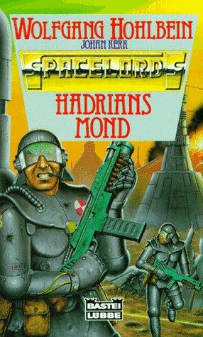 Hadrians Mond. ( Spacelords, 1).