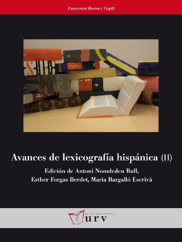 Avances de lexicografía hispánica, Vol. II (Altres títols)