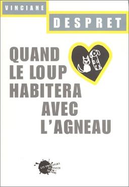 Quand le loup habitera avec l'agneau