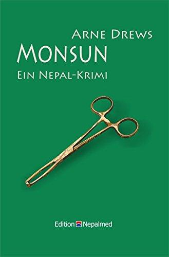 Monsun: Ein Nepal-Krimi