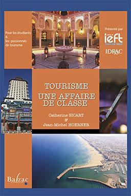 Tourisme, une affaire de classe