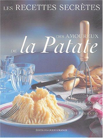 Les recettes secrètes des amoureux de la patate