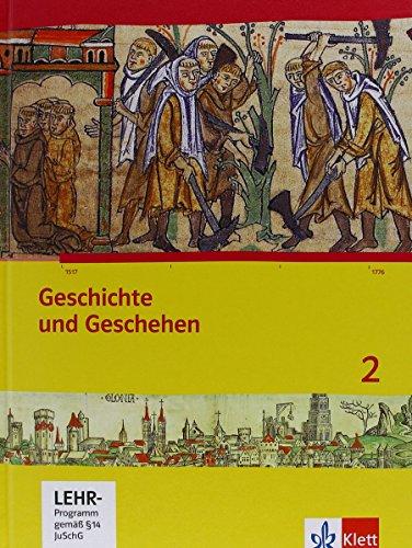 Geschichte und Geschehen für Hessen / Schülerbuch 2 mit CD-ROM: Neubearbeitung 2014 für Hessen G8 und G9